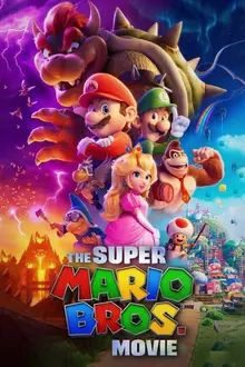 Affiche du film d'animation The Super Mario Bros. Movie, en 4K